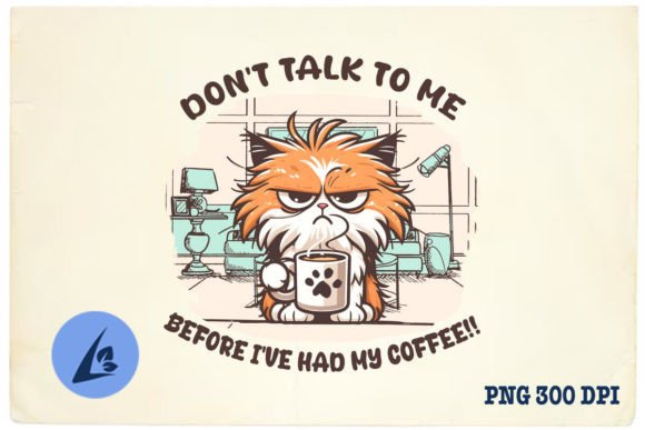 Don't Talk to Me Coffee Cat PNG Review