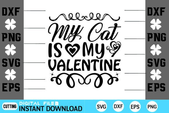 My Cat Is My Valentine Svg Design Review