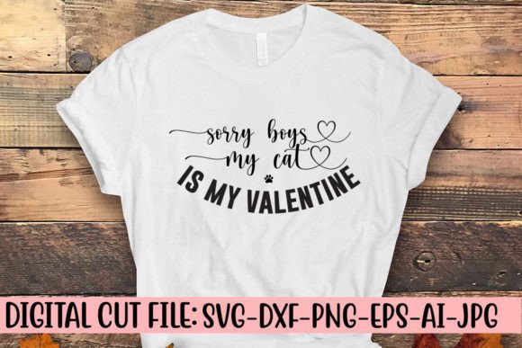 Sorry Boys My Cat is My Valentine SVG Review